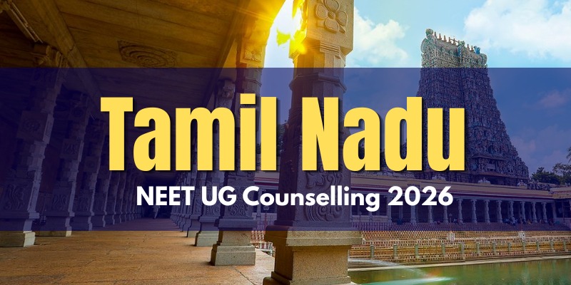 Tamil Nadu NEET UG Counselling 2026 Begins | Online Application Started